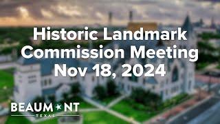 Historic Landmark Commission Meeting Nov 18, 2024 | City of Beaumont