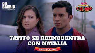 TAVITO SE REENCUENTRA CON NATALIA