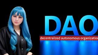 What is DAO in Crypto? | Decentralized Autonomous Organizations | DAO Explained