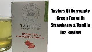 Taylors Of Harrogate Green Tea With Strawberry & Vanilla tea Review