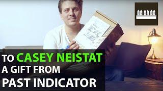 To Casey Neistat: a gift from Past Indicator