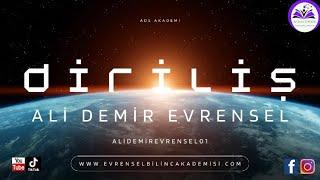 DİRİLİŞ Söz Müzik: Ali Demir Evrensel