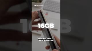 Samsung to Introduce 16GB RAM to Galaxy S26 Series