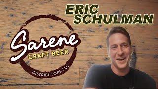 Ep 165 Eric Schulman of Sarene Craft Beer Distributors