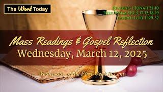 Today's Catholic Mass Readings & Gospel Reflection - Wednesday, March 12, 2025