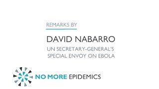 No More Epidemics: Remarks by David Nabarro