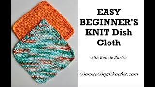 EASY BEGINNER'S Knit Dish Cloth, by Bonnie Barker