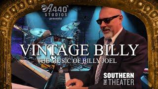 Vintage Billy - A Night of Billy Joel Classics - Full Show #concert