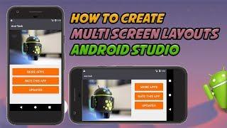 Android Studio Tutorial - How to Create Multiple Screen Layouts | Both Portrait and Landscape