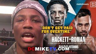 Jalil Hackett talks upcoming fight against Jose Vasquez on December 7; "Don't get paid for overtime"