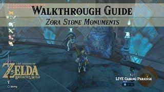 Breath of the Wild | Zora Stone Monuments | Walkthrough Guide