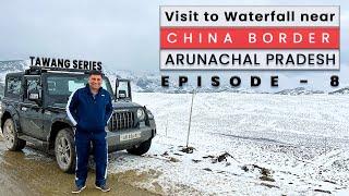 Ep 8 Chumi Gyatse, Near Tawang- Holy waterfall to Dirang  Jang Falls | waterfall near China border