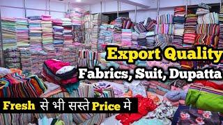 Designer Export Quality Fabrics At Cheapest price | Fabric Wholesale Market