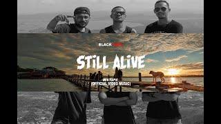 BLACK INDO - STILL ALIVE (MV)