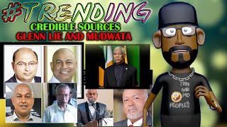 CREDIBLE SOURCES || MUDWATA AND GLEN LIE