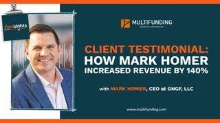 Client Testimonial: How Mark Homer Increased Revenue By 140%