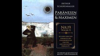 Arthur Schopenhauer Paränesen und Maximen Nr. 19 / mit gesundem Pessimismus durch das Jahr