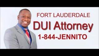 DUI Attorney Fort Lauderdale