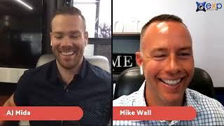 Mike Wall & AJ Mida Talk About How eXp Realty Has Allowed Him to Create a Life By Design