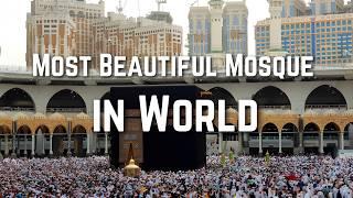 Top 13 Most Beautiful Mosque in the World 2025