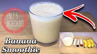 How to make Banana Smoothie