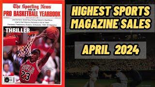 Sports Magazine Moguls #22 - Highest Sales of April 2024