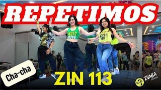 #zumba REPETIMOS | ZIN 113 | Cha-cha | Arthur Hanlon, Darell & Yotuel by ZJ Mizuki & ZES Jeff Nishi