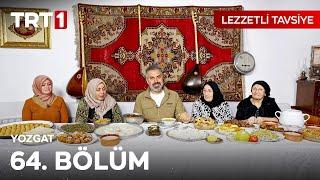 Turgay Başyayla ile Lezzetli Tavsiye 64. Bölüm (Yozgat)