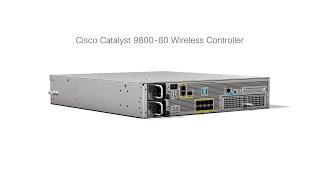 Cisco Catalyst 9800-80 Wireless Controller product video