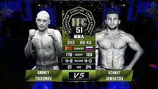 № 12 ANDREY TIKHONOV vs AZAMAT JAMHATOV   BFC 51