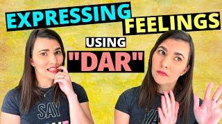How to talk about FEELINGS in SPANISH | USING “DAR”