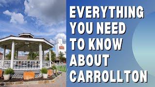 Everything You Need To Know About Carrollton TX