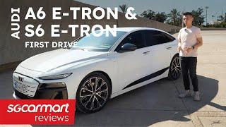 First Drive: Audi A6 e-tron and S6 e-tron | Sgcarmart Access