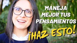 ¿Cómo detectar qué PENSAMIENTOS son POSITIVOS para tu vida?