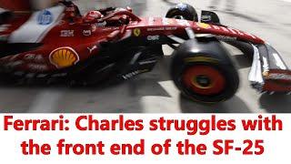 Ferrari SF-25: Charles Leclerc's difficult management of pull-rod under braking amid driving style