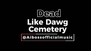 AI Boss: Like Dog Cemetery - Dancehall Reggae New Songs 2025