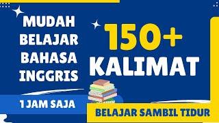 Belajar bahasa inggris dasar - kalimat sederhana dan artinya untuk pemula belajar sambil tidur Ep 96