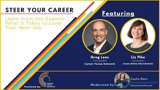 Steer Your Career: Learn from the Experts What it Takes to Land Your Next Job