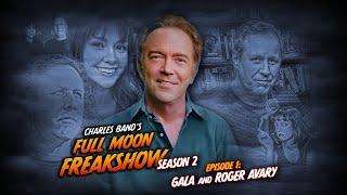 Charles Band's Full Moon Freakshow | Season 2: Episode 1 - Gala and Roger Avary