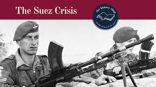 What Was The Suez Crisis in 1956?