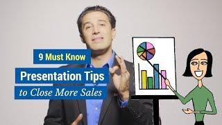 9 Must Know Presentation Tips to Close More Sales