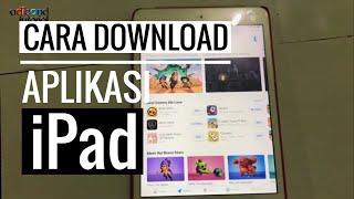 Tutorial Download Aplikasi iPad