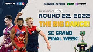 AFL SuperCoach Edge 2022 | The Big Dance!