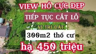 Hạ từ 1 tỷ 450 xuống 999 triệu | View hồ Đắkhmang khu dân cư cực đẹp, sẵn 300m2 thổ cư, 2 nhà xây c4