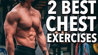 Two BEST Exercises to GROW YOUR CHEST (Technique Tips)