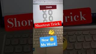 Chain ️ Shortcut Symbol Key MS WORD #shorts #timesavingtips #computer #msword #tricks