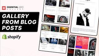 How to Make a Shopify Gallery from Blog Posts Using Essential Grid Gallery | Shopify Gallery App