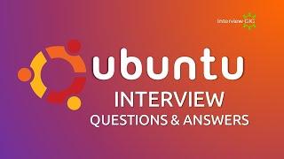 Ubuntu Interview Questions and Answers || Basic Ubuntu Interview Questions  ||