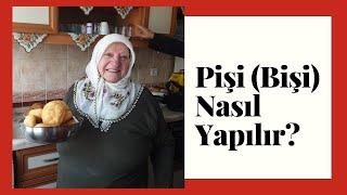 Pişi (Bişi) Nasıl Yapılır? - Zeko Nine Anlatıyor :)