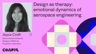 Config 2024: Design as therapy: emotional dynamics of aerospace engineering | Figma